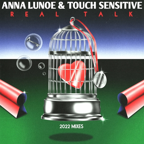 Anna Lunoe - Real Talk (2022 Mixes) [FCL498]